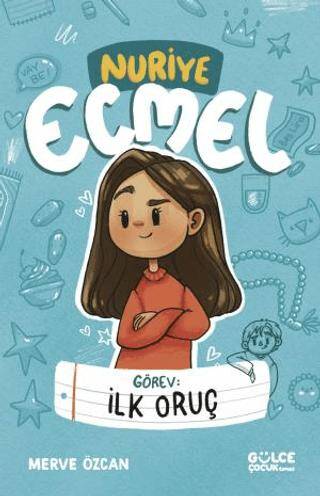 Görev: İlk Oruç - Nuriye Ecmel - 1