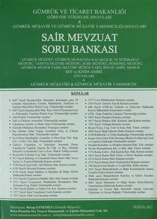 Görevde Yükselme Sınavları - Gümrük Müşavir ve Müşavir Yardımcılığı Sınavları A`dan Z`ye Sair Mevzuat Soru Bankası - 1