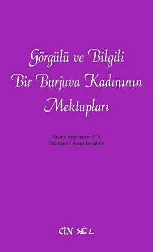 Görgülü ve Bilgili Bir Burjuva Kadınının Mektupları - 1