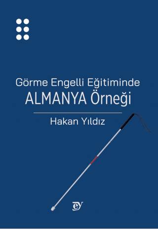 Görme Engelli Eğitiminde Almanya Örneği - 1