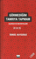 Görmediğim Tanrı`ya Tapmam - 1