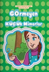 Görmeyen Küçük Mimarlar - Engelsiz Masal - 1