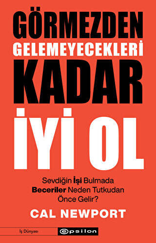Görmezden Gelemeyecekleri Kadar İyi Ol - 1