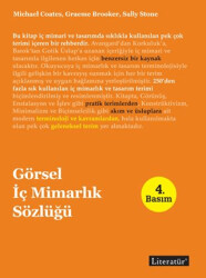 Görsel İç Mimarlık Sözlüğü - Literatür Yayıncılık