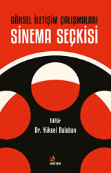 Görsel İletişim Çalışmaları: Sinema Seçkisi - 1