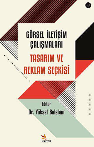 Görsel İletişim Çalışmaları: Tasarım ve Reklam Seçkisi - 1