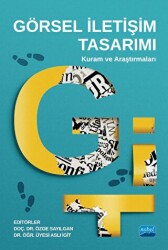 Görsel İletişim Tasarımı: Kuram Ve Araştırmaları - Nobel Akademik Yayıncılık