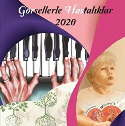 Görsellerle Hastalıklar 2020 - İnönü Üniversitesi Yayınları