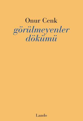Görülmeyenler Dökümü - 1