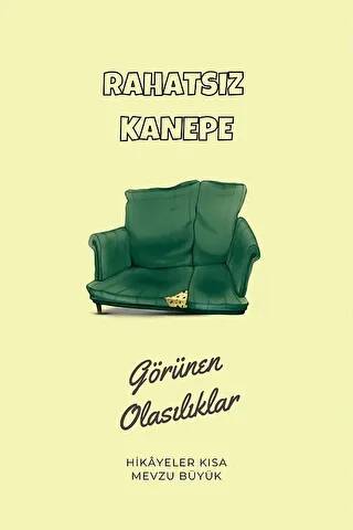 Görünen Olasılıklar - Rahatsız Kanepe - 1