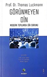 Görünmeyen Din - 1