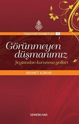 Görünmeyen Düşmanımız - Şeytandan Korunma Yolları - 1