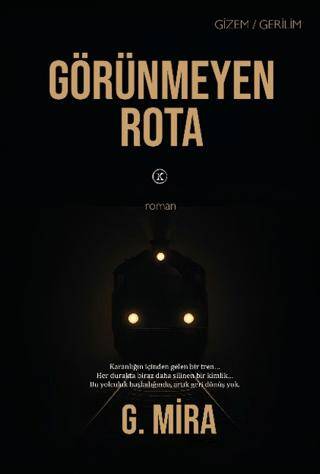 Görünmeyen Rota - 1