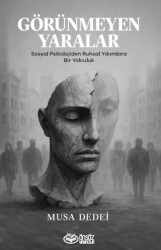 Görünmeyen Yaralar - Önsöz Yayıncılık