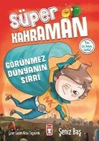 Görünmez Dünyanın Sırrı - Süper Kahraman - 1