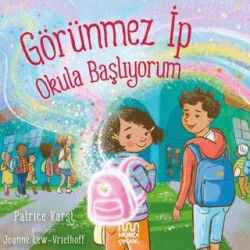 Görünmez İp: Okula Başlıyorum - Mundi Çocuk