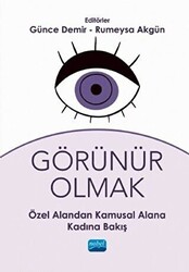 Görünür Olmak - 1