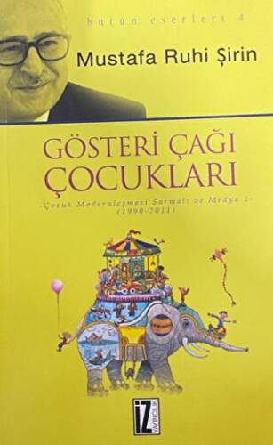 Gösteri Çağı Çocukları - 1