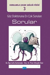 Göz Doktoruna En Çok Sorulan Sorular - 1