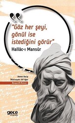 Göz Her Şeyi, Gönül İse İstediğini Görür - 1