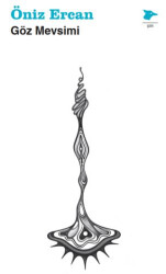 Göz Mevsimi - Alakarga Sanat Yayınları