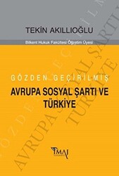 Gözden Geçirilmiş Avrupa Sosyal Şartı ve Türkiye - 1