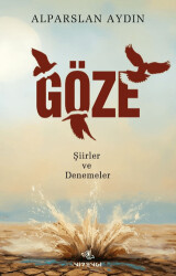 Göze – Şiirler ve Denemeler - 1