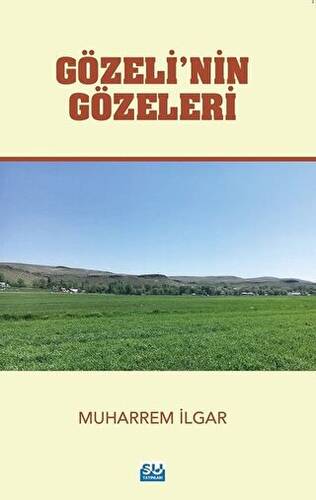 Gözeli’nin Gözeleri - 1