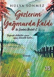 Gözlerim Yağmurda Kaldı - 1