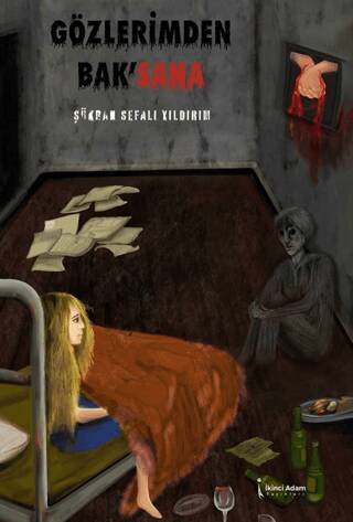 Gözlerimden Bak’sana - 1