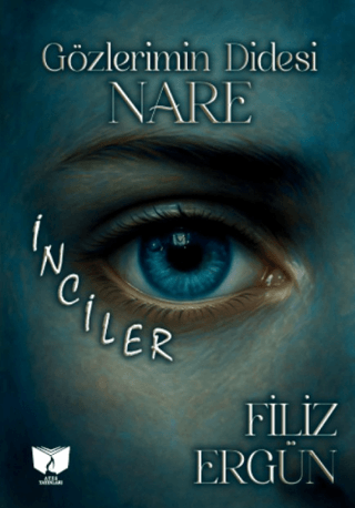 Gözlerimim Didesi Nare - İnciler - 1