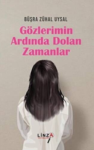 Gözlerimin Ardında Dolan Zamanlar - 1