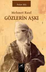 Gözlerin Aşkı - Paradigma Akademi Yayınları