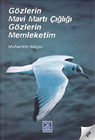 Gözlerin Mavi Martı Çığlığı Gözlerin Memleketim - 1