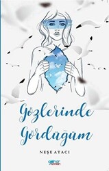 Gözlerinde Gördüğüm - 1