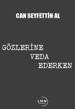 Gözlerine Veda Ederken - 1