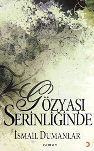 Gözyaşı Serinliğinde - 1