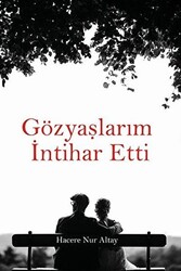 Gözyaşım İntihar Etti - 1