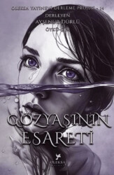Gözyaşının Esareti - Oleksa Yayınevi