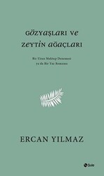 Gözyaşları ve Zeytin Ağaçları - 1