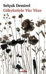 Gözyüzüyle Yüz Yüze - Okuyan Us Yayınları