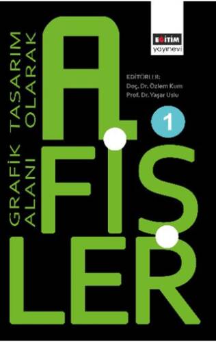 Grafik Tasarım Alanı Olarak Afişler 1 - 1