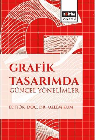 Grafik Tasarımda Güncel Yönelimler - 1