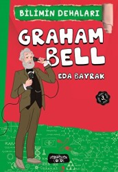Graham Bell - Bilimin Dehaları - 1