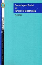 Gramerleşme Teorisi ve Türkçe Fiil Birleşmeleri - Türk Kültürünü Araştırma Enstitüsü