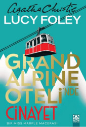 Grand Alpine Otelİ`nde Cinayet - Altın Kitaplar