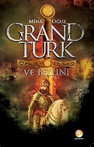 Grand Türk ve Bellini - 1
