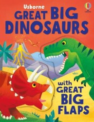 Great Big Dinosaurs With Great Big Flaps - Usborne