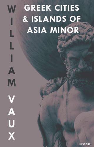 Greek Cities and Islands of Asia Minor - 1