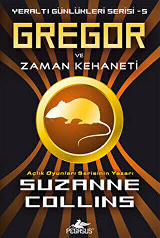 Gregor ve Zaman Kehaneti - Yeraltı Günlükleri Serisi 5.Kitap - 1